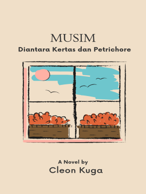 MUSIM ( Antara Kertas dan Petrichore)